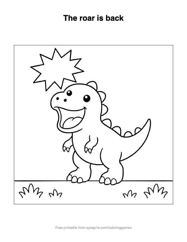 The roar is back — free printable dinosaurs coloring page